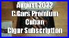 Unboxing_The_Monthly_Premium_Cuban_Subscription_For_August_2022_01_im