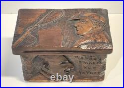 Vintage Antique Folk Art Humidor Box Sculpture Nobody Smokes But Father